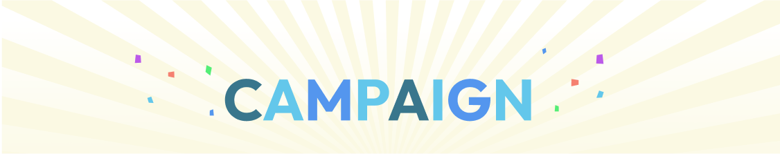 CAMPAIGN